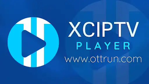 XCIPTV Player Android Setup 2025: Full Guide Made Easy